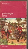 (C1312) PSIHOLOGIA ARTEI DE HENRI DELACROIX, EDITURA MERIDIANE, BUCURESTI, 1983, TRADUCERE DE VICTOR IVANOVICI SI VIRGIL MAZILESCU