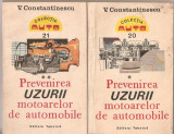 (C1324) PREVENIREA UZURII MOTOARELOR DE AUTOMOBILE DE V. CONSTANTINESCU, EDITURA TEHNICA, BUCURESTI, 1987