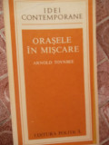 ORASELE IN MISCARE-ARNOLD TOYNBEE, 1979