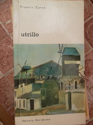 UTRILLO -FRANCIS CARCO foto