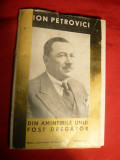 Ion Petrovici - Din Amintirile unui fost Dregator -ed. 1933 -BPT