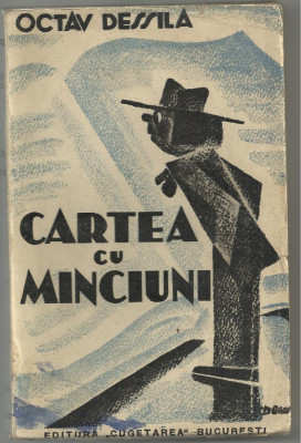 Octav Dessila / CARTEA CU MINCIUNI - editia I, 1935 foto