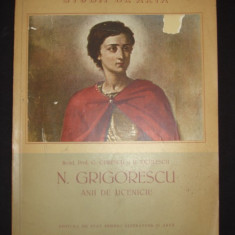 George Oprescu - Nicolae Grigorescu. Anii de ucenicie. Studii de arta (1956)