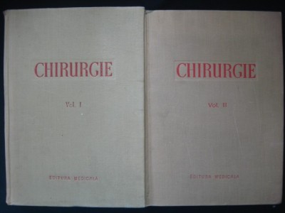 COLECTIV AUTORI - CHIRURGIE 2 volume {937 figuri in text, 10 planse colorate} foto