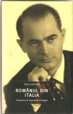 (C1362) ROMANUL DIN ITALIA DE LUIGI CASTOLDI, EDITURA RAO, BUCURESTI, 2005, POVESTEA LUI CONSTANTIN DRAGAN