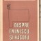 (C1361) DESPRE EMINESCU SI HASDEU DE MIRCEA ELIADE, EDITURA JUNIMEA, 1967, EDITIE INGRIJITA SI PREFATA DE MIRCEA HANDOCA