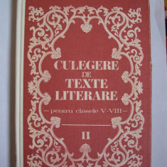 Culegere de texte literare pentru clasele V-VIII , VOL 2 , Vasile Teodorescu