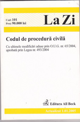 CODUL DE PROCEDURA CIVILA ( ACTUALIZAT LA 01.01.2005 ) foto
