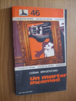 COSMA BRASOVEANU - UN MARTOR INCOMOD - Editura Militara, 1979, 224 p. foto