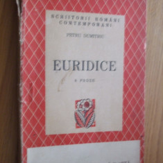 PETRU DUMITRIU -- EURIDICE * 8 Proze - 1947, 178 p.