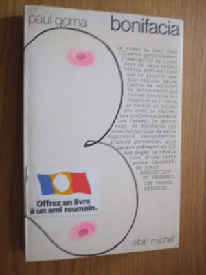 PAUL GOMA - BONIFACIA - roman , 1986; 231 p.; lb. franceza foto