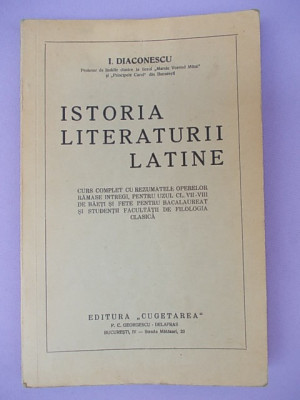 I. DIACONESCU - ISTORIA LITERATURII LATINE ~ 1939 * foto