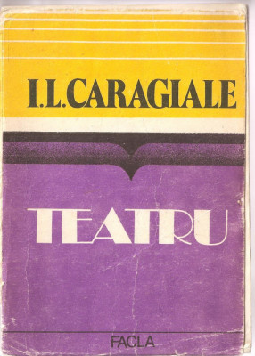 (C1357) TEATRU DE CARAGIALE, EDITURA FACLA, TIMISOARA, 1973, EDITIE INGRIJITA DE VIRGIL VINTILESCU foto