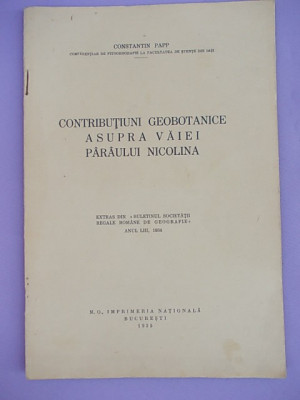 CONSTANTIN PAPP-CONTRIBUTII GEOBOTANICE ASUPRA VAIEI PARAULUI NICOLINA/1935/CU AUTOGRAF foto