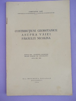 CONSTANTIN PAPP - CONTRIBUTII GEOBOTANICE ASUPRA VAIEI PARAULUI NICOLINA , 1935 foto
