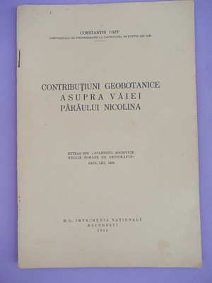 CONSTANTIN PAPP-CONTRIBUTII GEOBOTANICE ASUPRA VAIEI PARAULUI NICOLINA/1935/CU AUTOGRAF foto