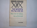 DINCOLO DE IUBIRE-UN CAL HAITUIT -MARTIN WALSER,p8, 1982