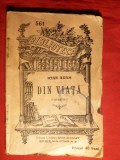 Ioan Adam - Din Viata -Prima Ed. cca.1908 Ed. Librariei Leon Alcalay , BPT nr. 561 , 104 pag. - Povestiri