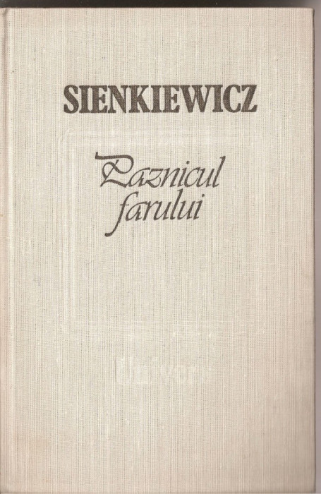 (C1374) PAZNICUL FARULUI DE SIENKIEWICZ, EDITURA UNIVERS, BUCURESTI, 1987