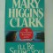 Mary Higgins Clark - I&#039;ll be seeing you (lb. engleza)