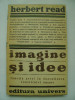 Herbert Read - Imagine si idee, 1970, Univers