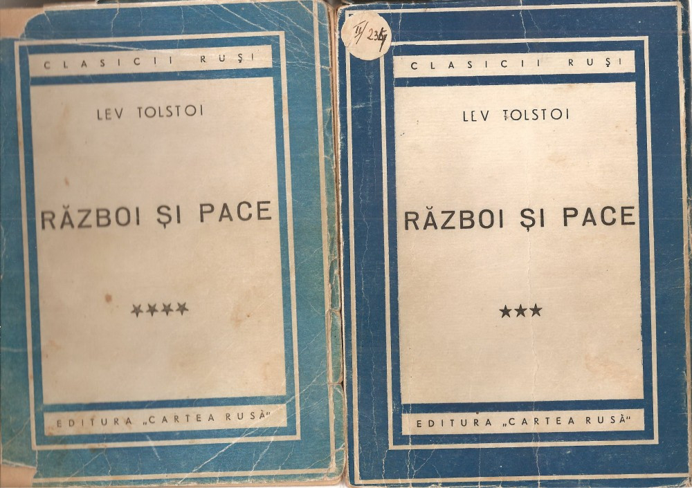 C1385) RAZBOI SI PACE DE LEV TOLSTOI, EDITURA CARTEA RUSA, BUCURESTI, 1949,  TRADUCERE DE N. PAROCESCU, SUB INGRIJIREA LUI AL. PHILIPPIDE, 4 VOLUME |  Okazii.ro