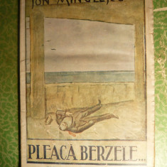 ION MINULESCU - PLEACA BERZELE - Prima Ed. 1921 - teatru
