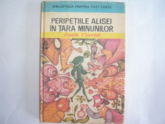 Peripetiile Alisei in tara minunilor - Autor : Lewis Carroll,r12 foto