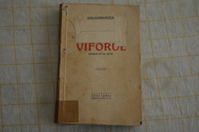 Viforul, Delavrancea, editura SOCEC, 1932 foto