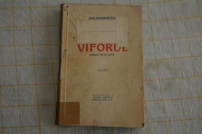 Viforul, Delavrancea, editura SOCEC, 1932 foto