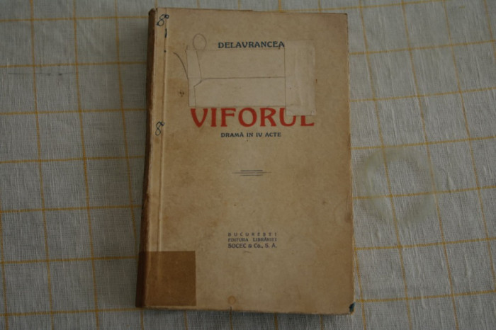 Viforul, Delavrancea, editura SOCEC, 1932