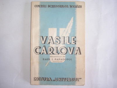 Vasile Carlova - Poeziile - Epoca , vieata si opera sa - Paul I. Papadopol , foto