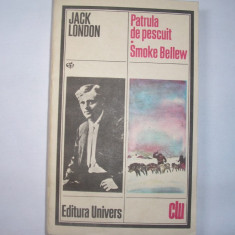 Jack London - Patrula de pescuit / Smoke Bellew RF