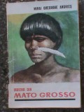 Indienii din Mato Grosso-Mihai Gheorghe Andries