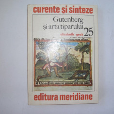 Elisabeth Geck - Gutenberg si arta tiparului,r13,RF1/1