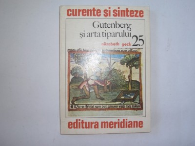 Elisabeth Geck - Gutenberg si arta tiparului,r13,RF1/1 foto