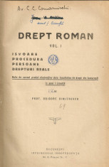 Grigore Dimitrescu - Drept Roman ( Note de cursul predat studentilor dela Facultatea de Drept din Bucuresti ) - vol. I si II - interbelica foto
