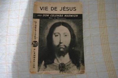 Vie de Jesus, par Dom Columba Marmion, 1938 foto