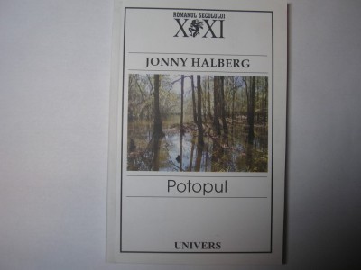 Potopul, Jonny Halberg R4 foto