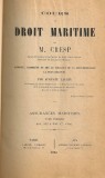 M. Cresp - Cours de Droit Maritime ( Assurances maritimes ) - vol. I - 1923