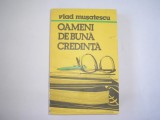 Vlad Musatescu - Oameni de buna credinta,r13, 1989, Vlad Roman