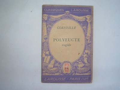 CORNEILLE Polyeucte - ,interbelica,r14 foto