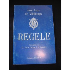 JOSE LUIS DE VILALLONGA - REGELE * CONVORBIRI CU D. JUAN CARLOS I AL SPANIEI