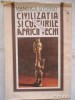 Mandics Gyorgy - Civilizatia si cultura Africii vechi, 1983
