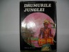 Drumurile junglei -L.V. Saposnikova