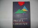 Pretul Libertatii -R. Colakovic[insemnari despre razboiul de eliberare