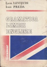 GRAMATICA LIMBII ENGLEZE de LEON LEVITCHI si IOAN PREDA foto