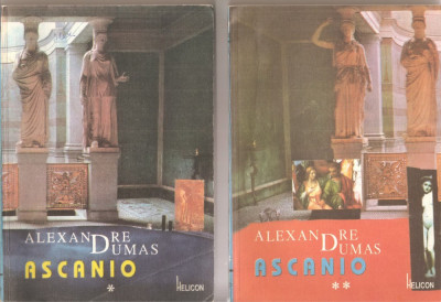 (C1531) ASCANIO DE ALEXANDRE DUMAS, EDITURA HELICON, TIMISOARA, 1992, TRADUCERE DE OVIDIU CONSTANTINESCU, 2 VOLUME foto