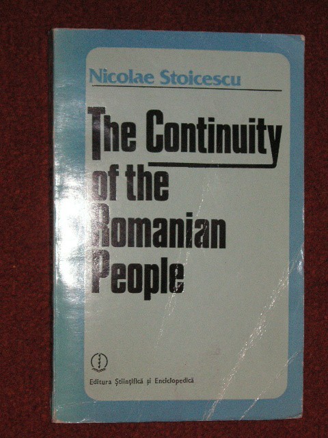 The continuity of the romanian people - Nicolae Stoicescu