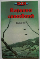 Reteaua canadiana - Martin Hoffer, editura Lucman, 199 foto